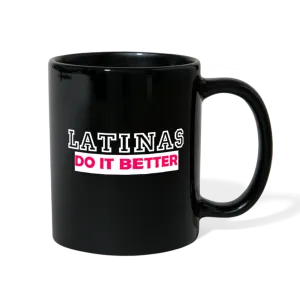 Latinas Do It Better Mug